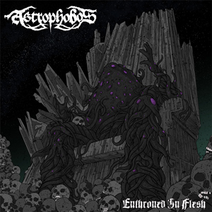 The cover of 'Astrophobos - Enthroned in Flesh'